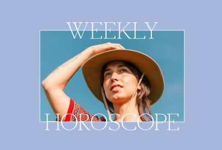 Your Weekly Horoscope Is Here & An Expansive New Era Is Upon Us