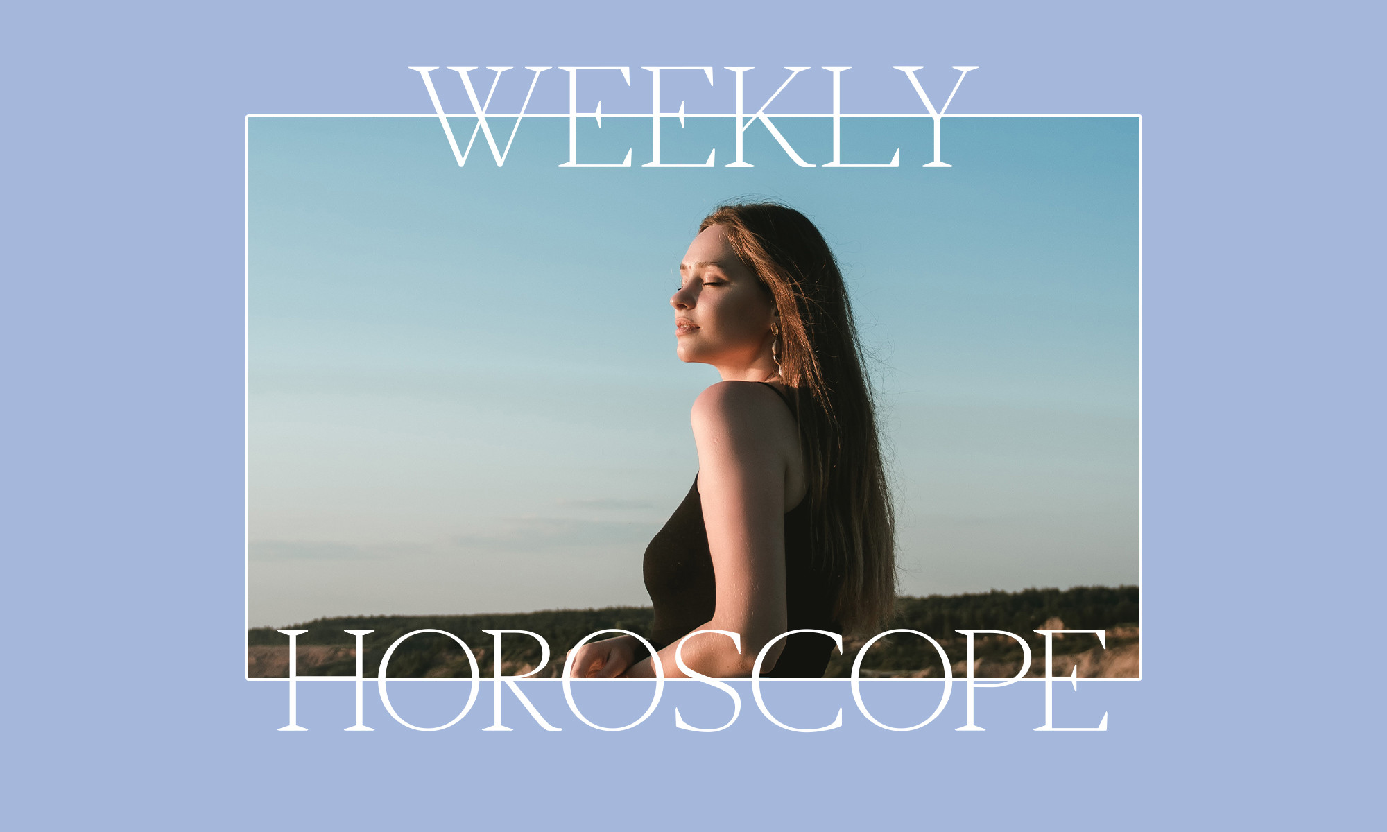 Weekly Horoscope For March 20-26, 2023 From The AstroTwins