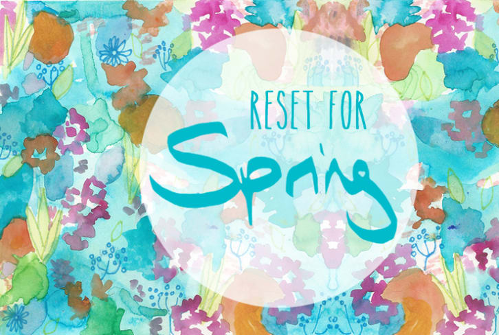 A 7-Day Mind, Body & Spirit Reset Plan For Your Best Spring Ever