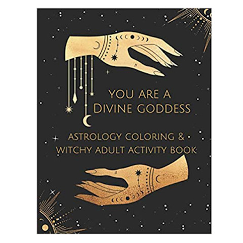 You Are A Divine Goddess: Astrology Coloring & Witchy Adult Activity Book cover with hands and moons You Are A Divine Goddess: Astrology Coloring & Witchy Adult Activity Book cover with hands and moons