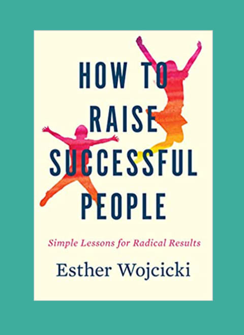 how to raise successful people