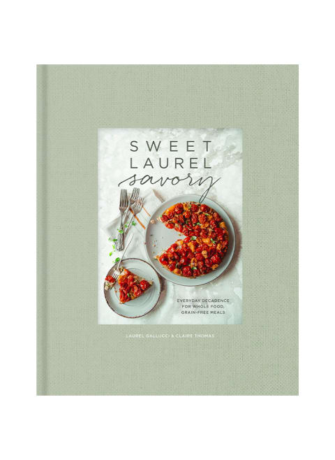 Sweet Laurel Savory by Claire Thomas and Laurel Gallucci cover image