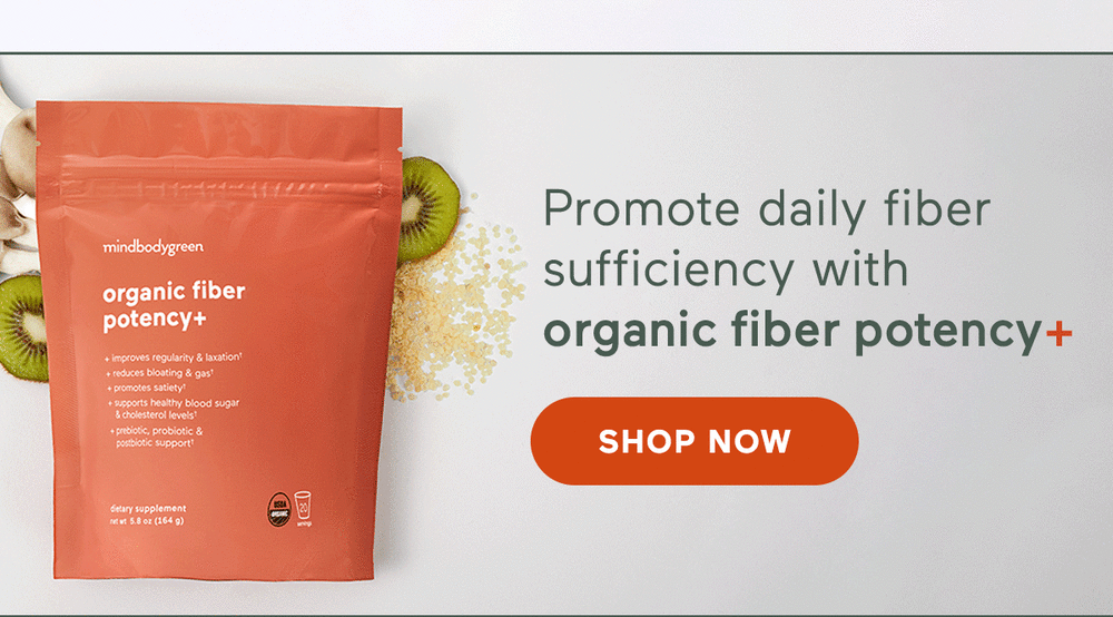 Promote daily fiber sufficiency with organic fiber potency+