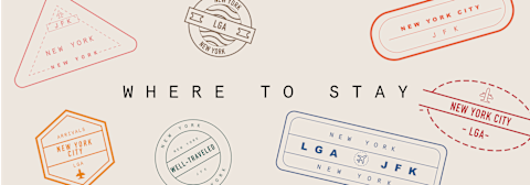 Where to stay in New York City Where to stay in New York City