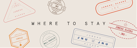 Well Traveled: Where to Stay in Juneau Well Traveled: Where to Stay in Juneau