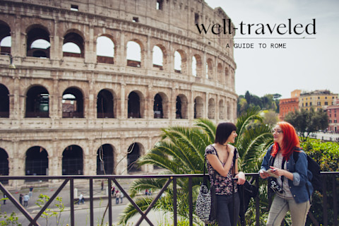 Well Traveled in Rome: Women enjoying Rome Well Traveled in Rome: Women enjoying Rome