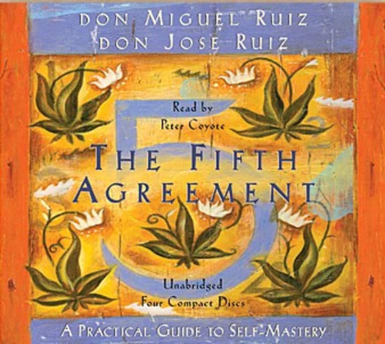 Living Don Miguel Ruiz's Five Agreements