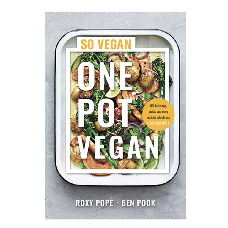 One Pot Vegan: 80 Quick, Easy and Delicious Plant-based Recipes cover
