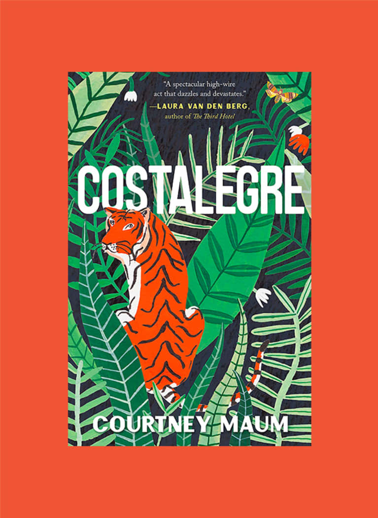 Costalegre by Courtney Maum Costalegre by Courtney Maum