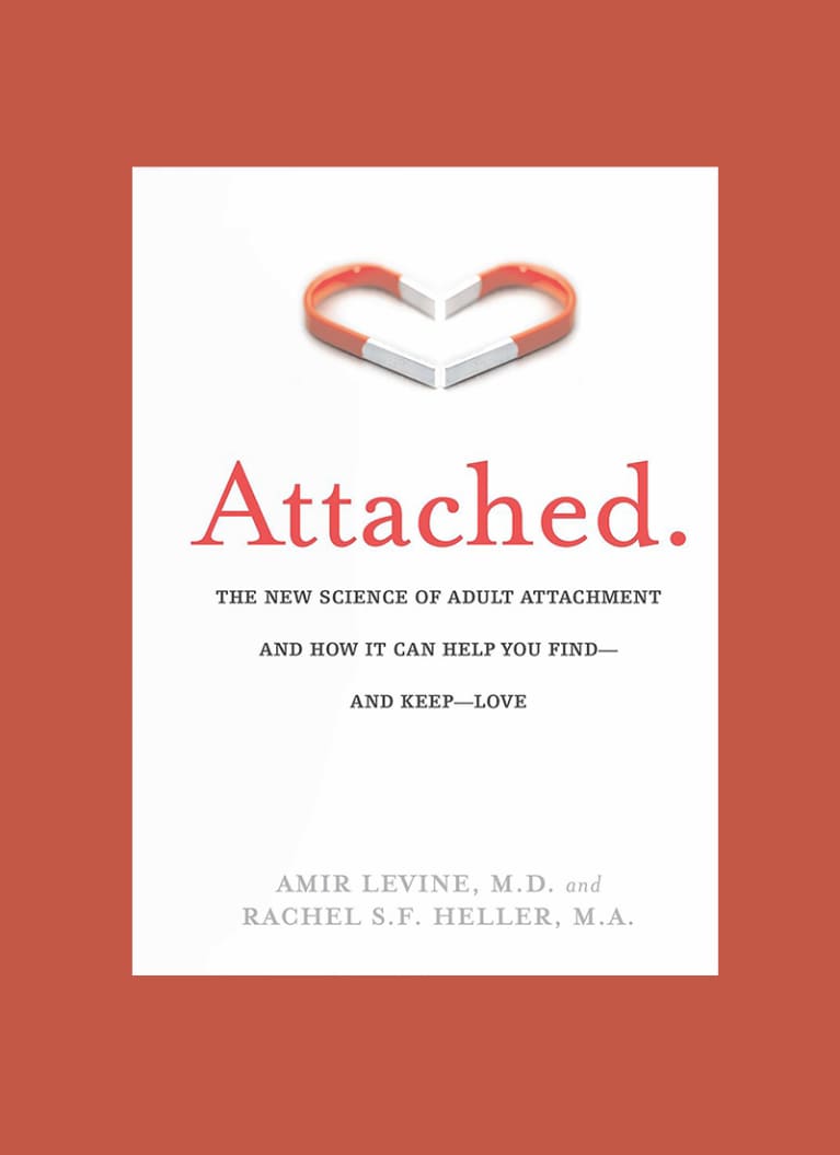Attached by Amir Levine and Rachel Heller