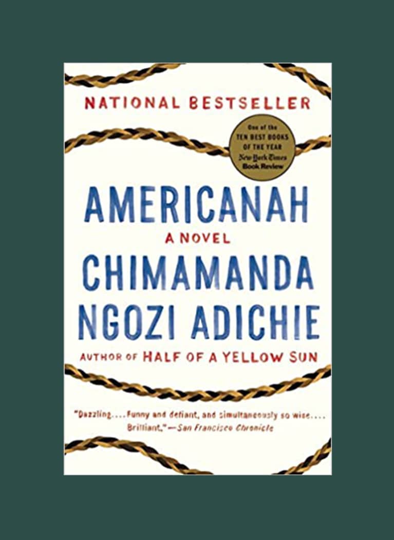Americanah by Chimamanda Ngozi Adichie Americanah by Chimamanda Ngozi Adichie