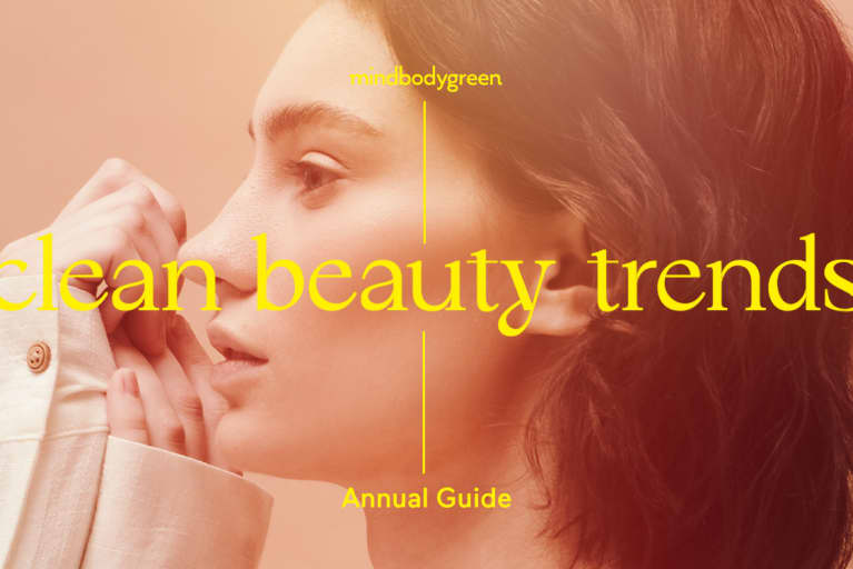 clean beauty trends annual guide 2021 clean beauty trends annual guide 2021