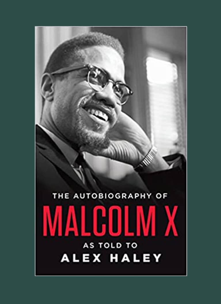 The Autobiography of Malcolm X: As Told To Alex Haley by Malcolm X and Alex Haley The Autobiography of Malcolm X: As Told To Alex Haley by Malcolm X and Alex Haley