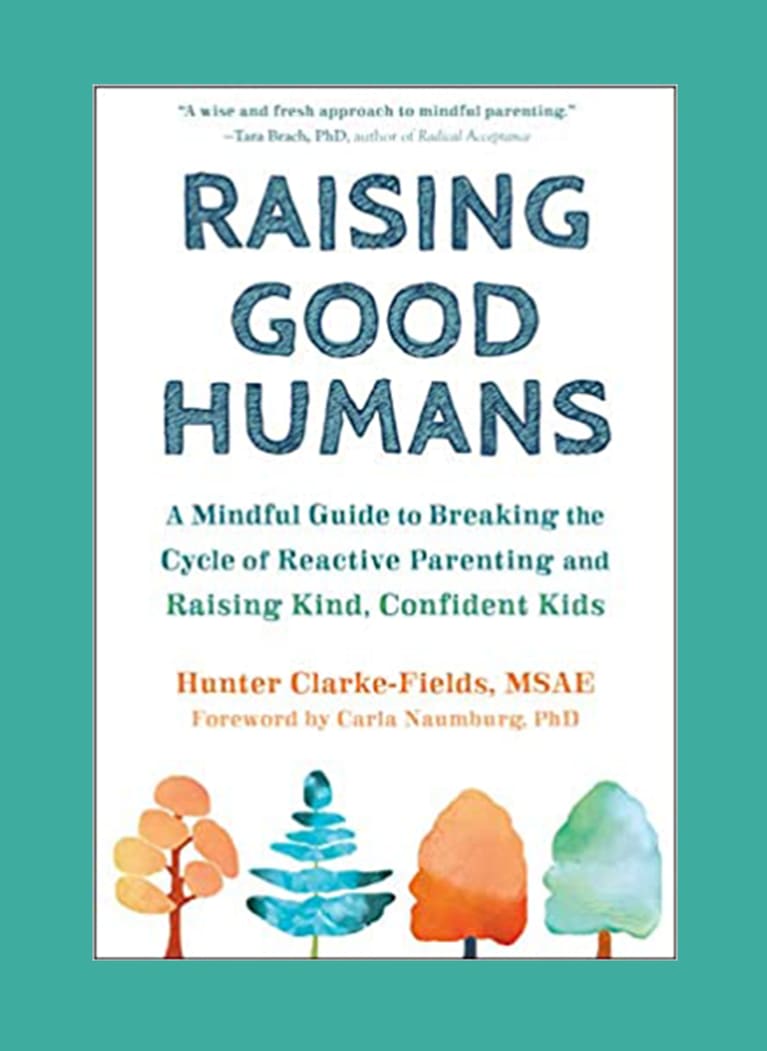 raising good humans raising good humans